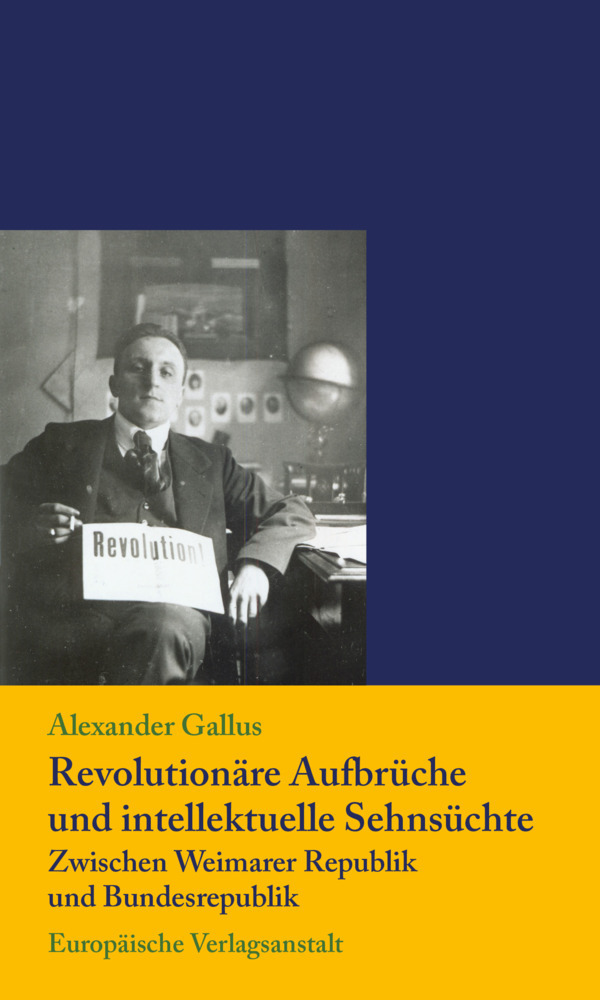 Cover: 9783863931223 | Revolutionäre Aufbrüche und intellektuelle Sehnsüchte zwischen...