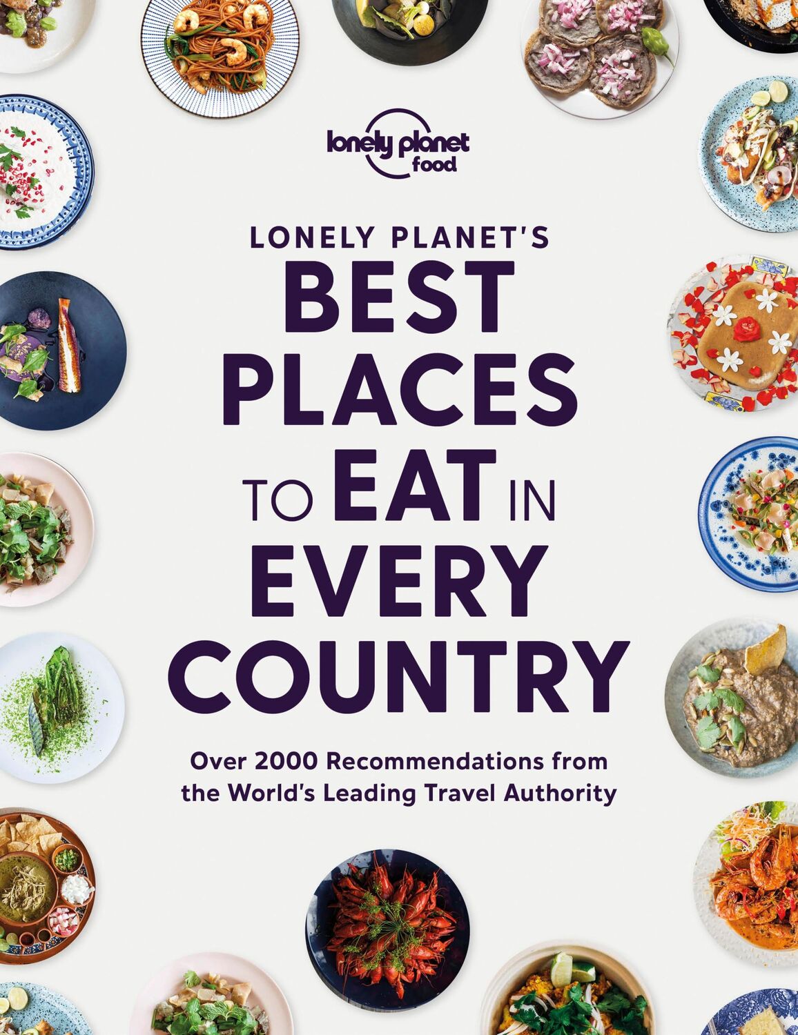 Cover: 9781838690472 | Lonely Planet's Best Places to Eat in Every Country | Food | Buch