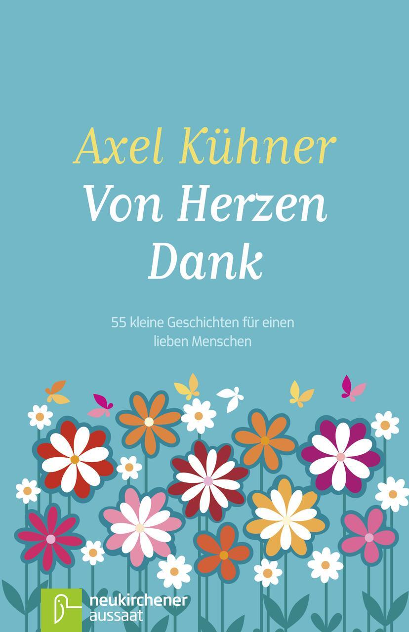 Cover: 9783761560815 | Von Herzen Dank | 55 kleine Geschichten für einen lieben Menschen