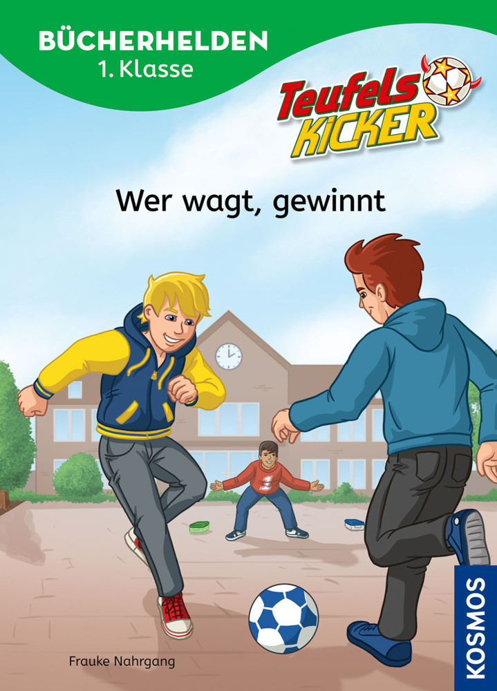 Cover: 9783440179109 | Teufelskicker, Bücherhelden 1. Klasse, Wer wagt, gewinnt | Nahrgang