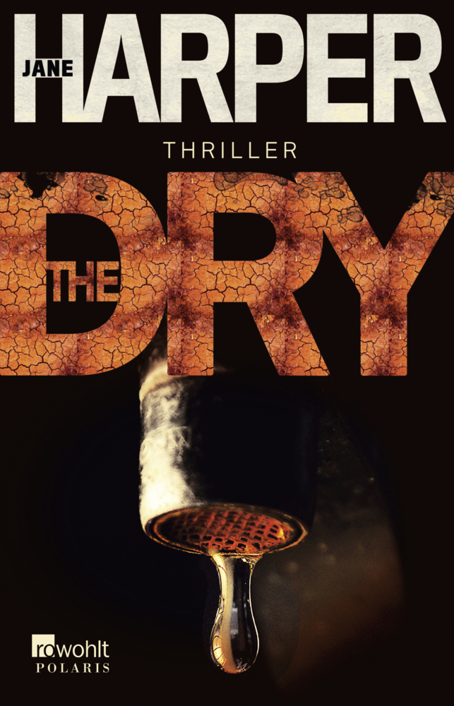 Cover: 9783499290268 | The Dry | Thriller. Deutsche Erstausgabe | Jane Harper | Taschenbuch