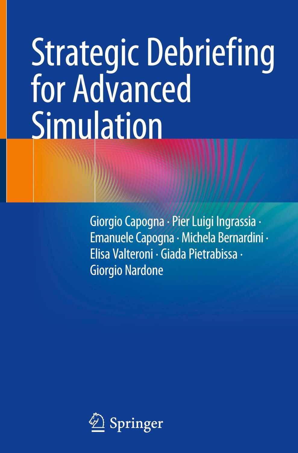 Cover: 9783031061035 | Strategic Debriefing for Advanced Simulation | Giorgio Capogna (u. a.)