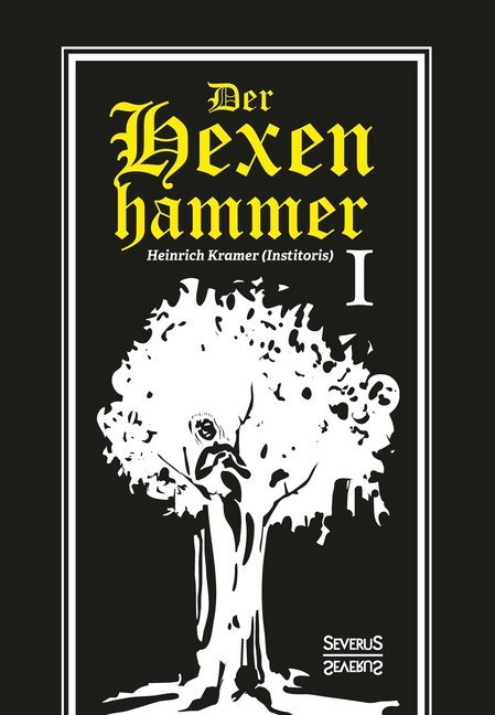 Cover: 9783958012332 | Der Hexenhammer | Erster Teil | Heinrich Kramer | Buch | 228 S. | 2015