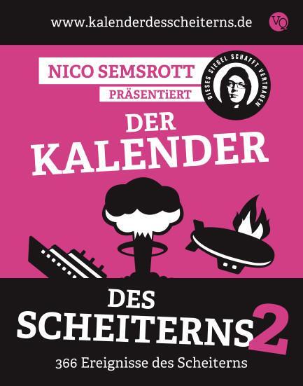 Cover: 9783863912901 | Der Kalender des Scheiterns 2 | 366 Ereignisse des Scheiterns