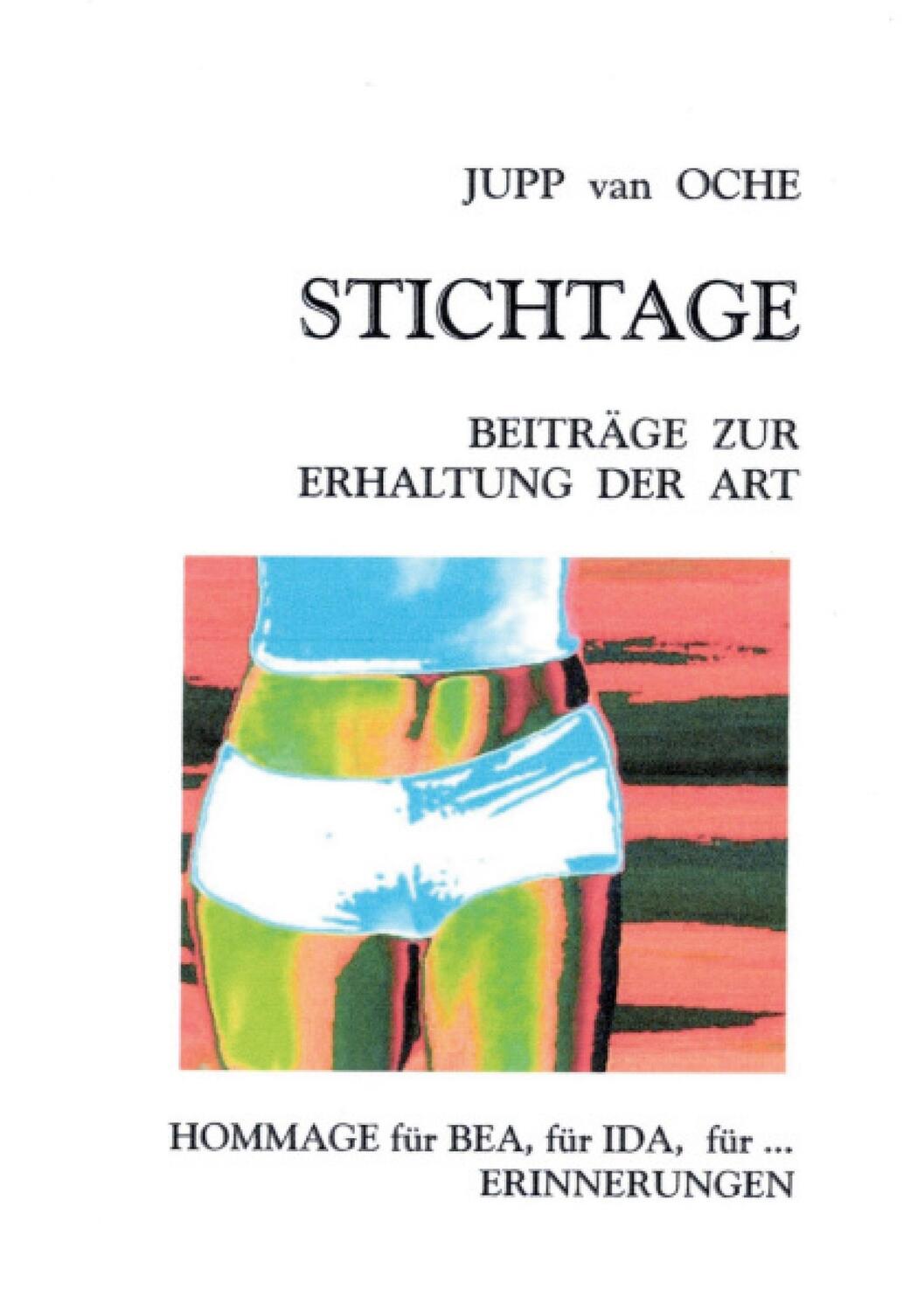 Cover: 9783756819454 | Stichtage | Beiträge zur Erhaltung der Art | Jupp van Oche | Buch