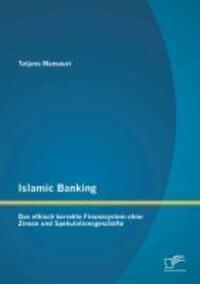 Cover: 9783842898455 | Islamic Banking: Das ethisch korrekte Finanzsystem ohne Zinsen und...