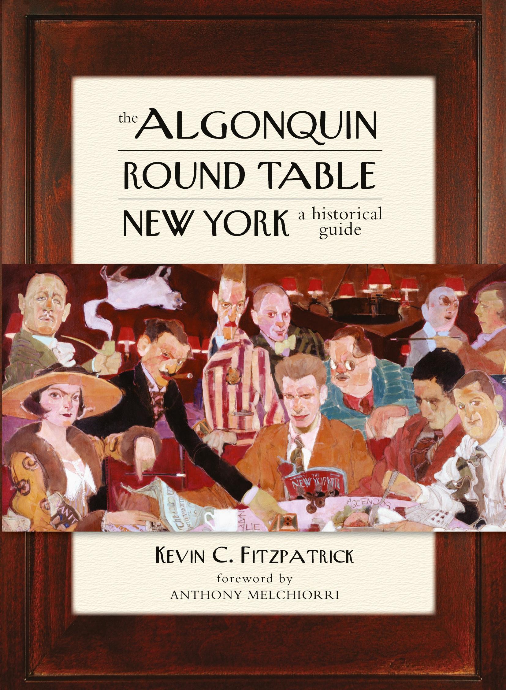 Cover: 9781493049448 | The Algonquin Round Table New York | A Historical Guide | Fitzpatrick