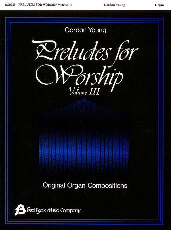 Cover: 9780634003622 | Preludes for Worship - Volume 3 | Gordon Young | Buch | 1997