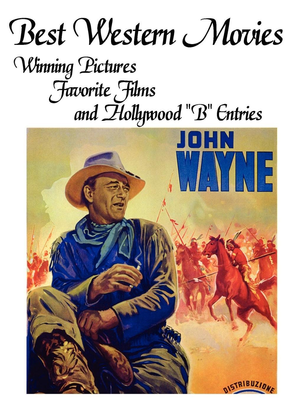 Cover: 9781847281814 | BEST WESTERN MOVIES | John Howard Reid | Taschenbuch | Paperback