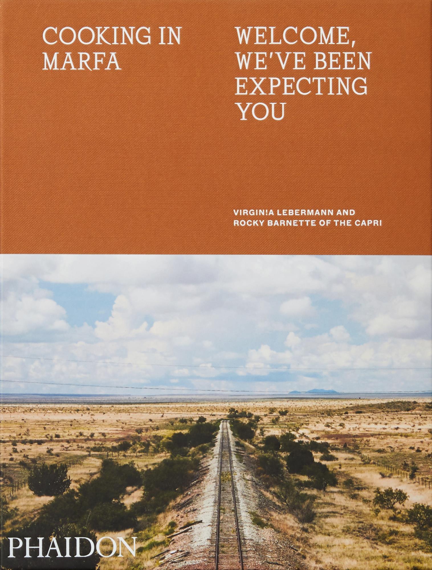 Cover: 9781838660499 | Cooking in Marfa | Welcome, We've Been Expecting You | Buch | 256 S.