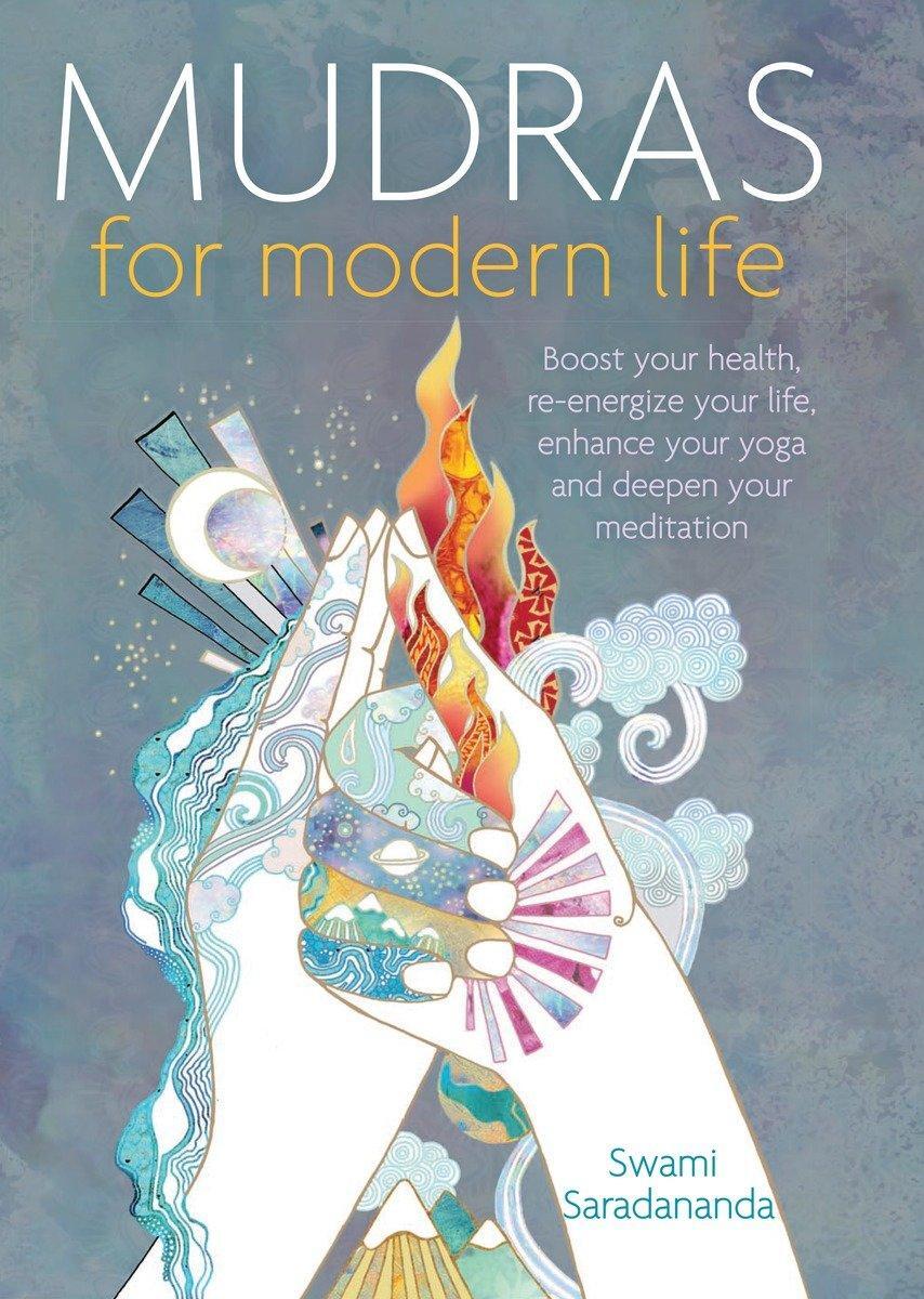 Cover: 9781780289984 | Mudras for Modern Life | Swami Saradananda | Taschenbuch | 160 S.