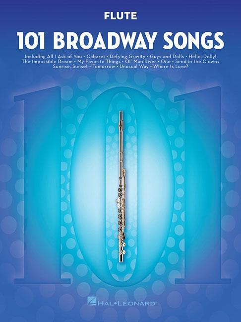 Cover: 9781495052460 | 101 Broadway Songs for Flute | Hal Leonard Corp | Taschenbuch | Buch