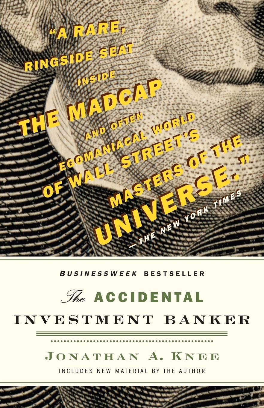 Cover: 9780812978049 | The Accidental Investment Banker | Jonathan A. Knee | Taschenbuch