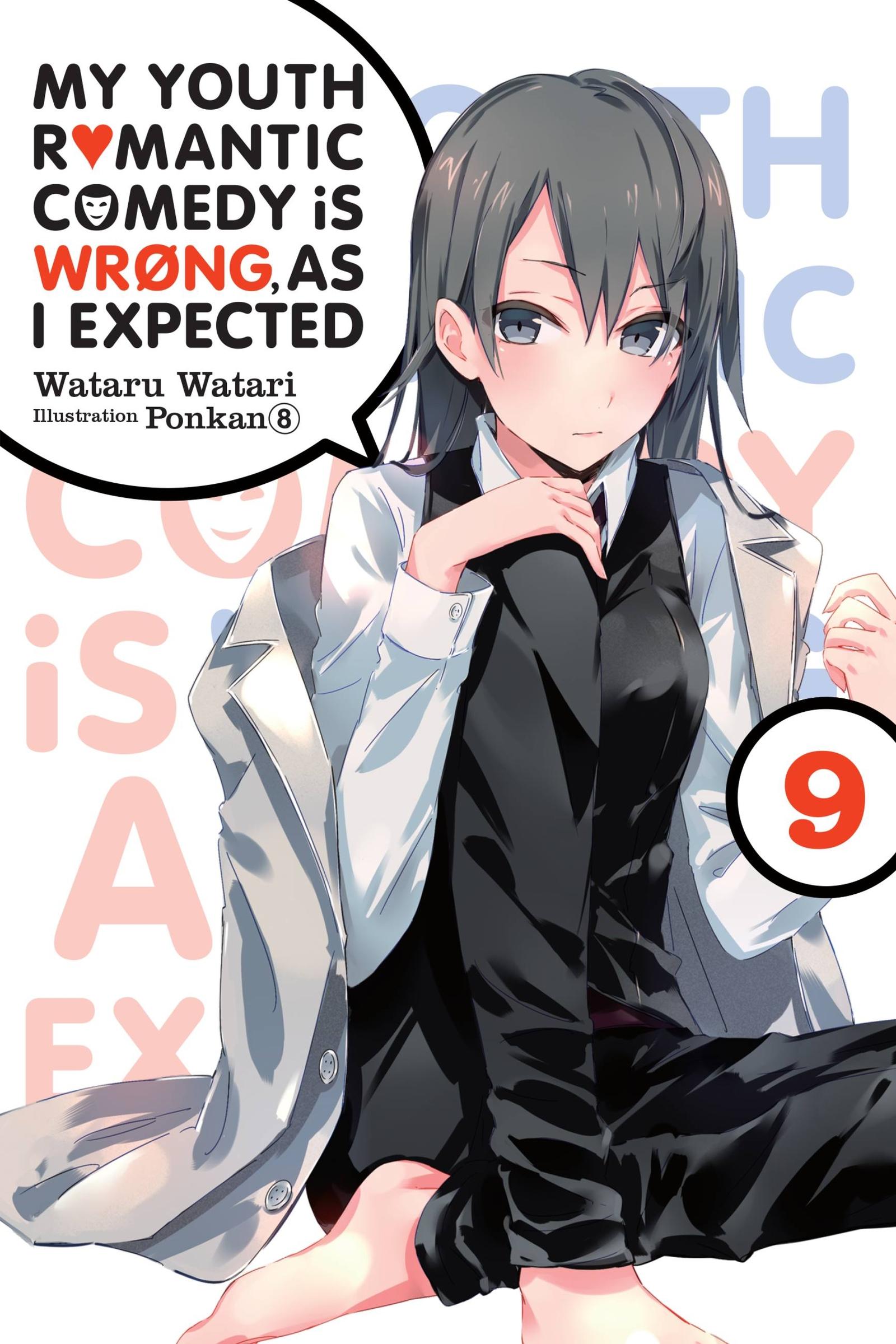 Cover: 9781975384142 | My Youth Romantic Comedy Is Wrong, as I Expected, Vol. 9 (Light Novel)