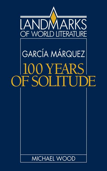 Cover: 9780521316927 | Gabriel Garcia Marquez | One Hundred Years of Solitude | Michael Wood