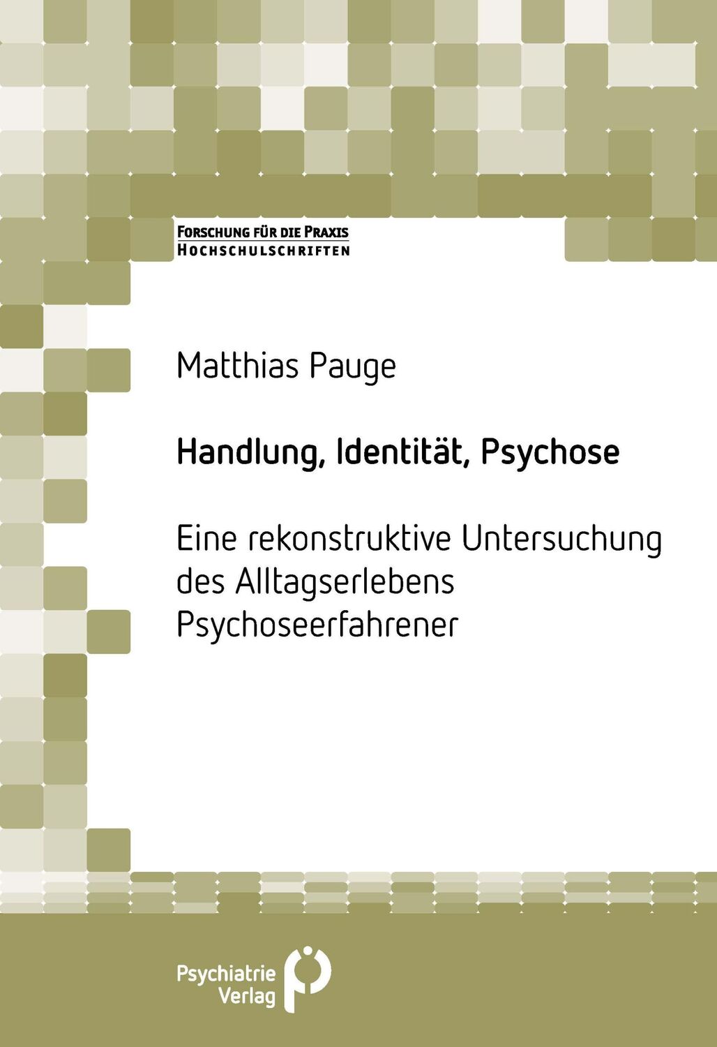 Cover: 9783966052733 | Handlung, Identität, Psychose | Matthias Pauge | Taschenbuch | 340 S.