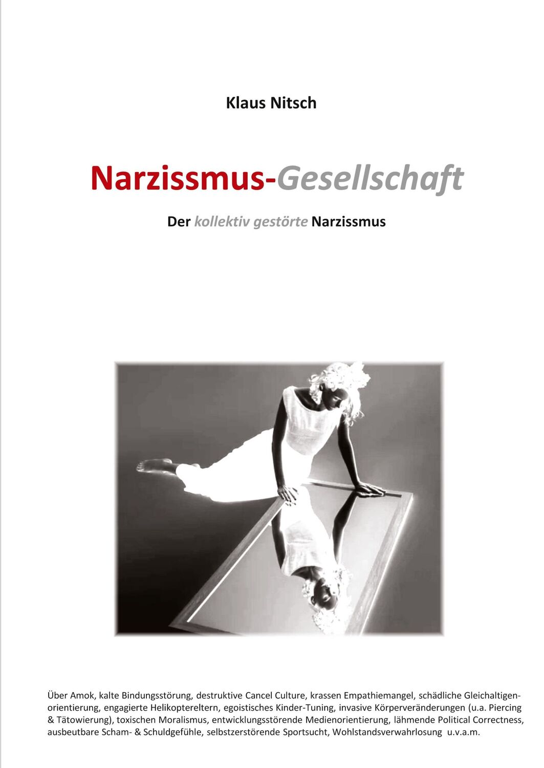 Cover: 9783384212238 | Narzissmus-Gesellschaft | Unser kollektiv gestörter Narzissmus | Buch