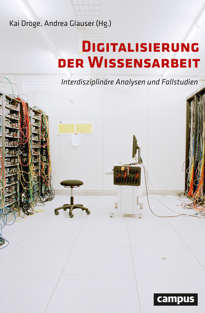 Cover: 9783593510958 | Digitalisierung der Wissensarbeit | Kai Dröge (u. a.) | Taschenbuch