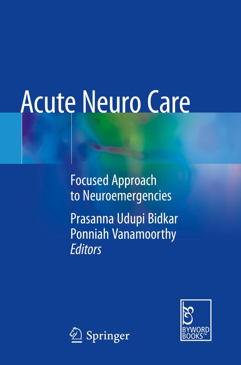 Cover: 9789811540738 | Acute Neuro Care | Focused Approach to Neuroemergencies | Taschenbuch