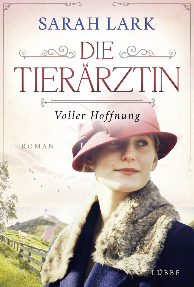 Cover: 9783785727492 | Die Tierärztin - Voller Hoffnung | Sarah Lark | Buch | 656 S. | 2021