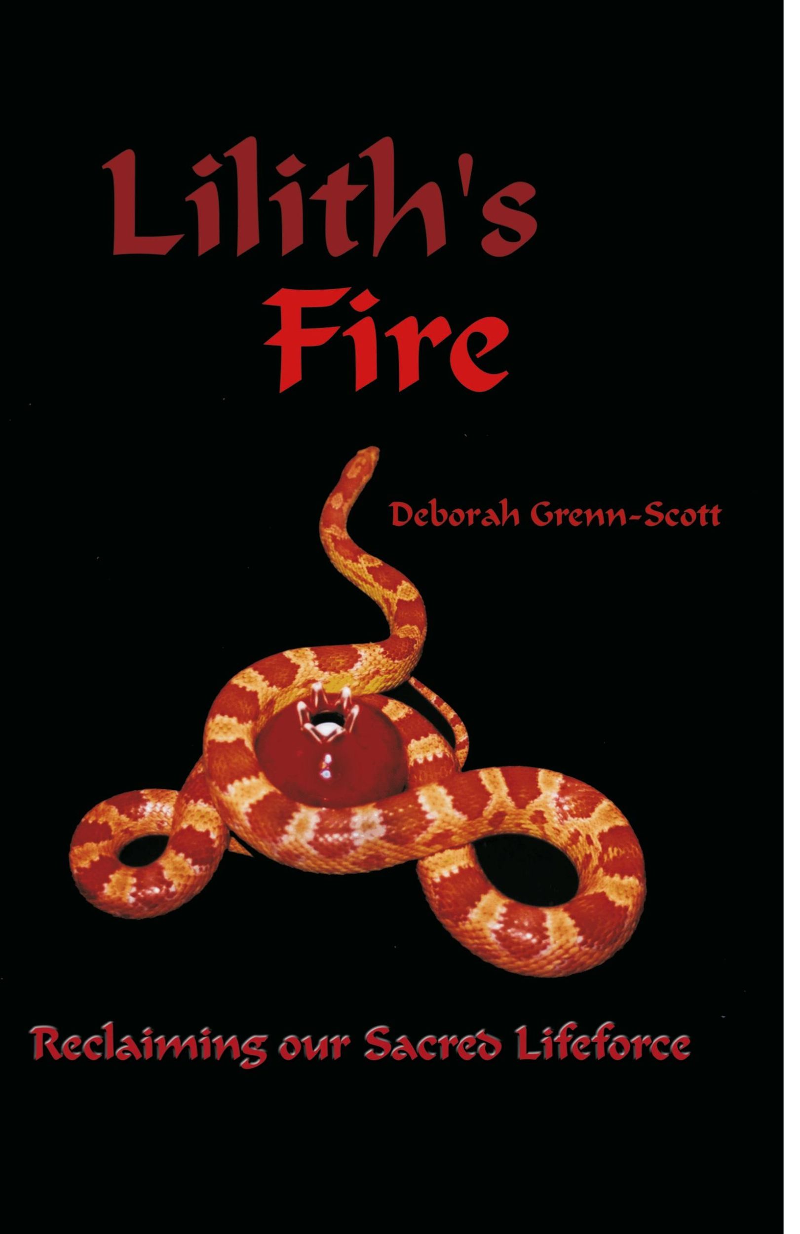 Cover: 9781581127331 | Lilith's Fire | Reclaiming Our Sacred Lifeforce | Deborah Grenn-Scott