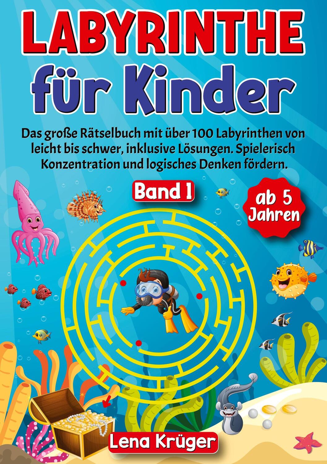 Cover: 9783384149602 | Labyrinthe für Kinder ab 5 Jahren - Band 1 | Lena Krüger | Taschenbuch