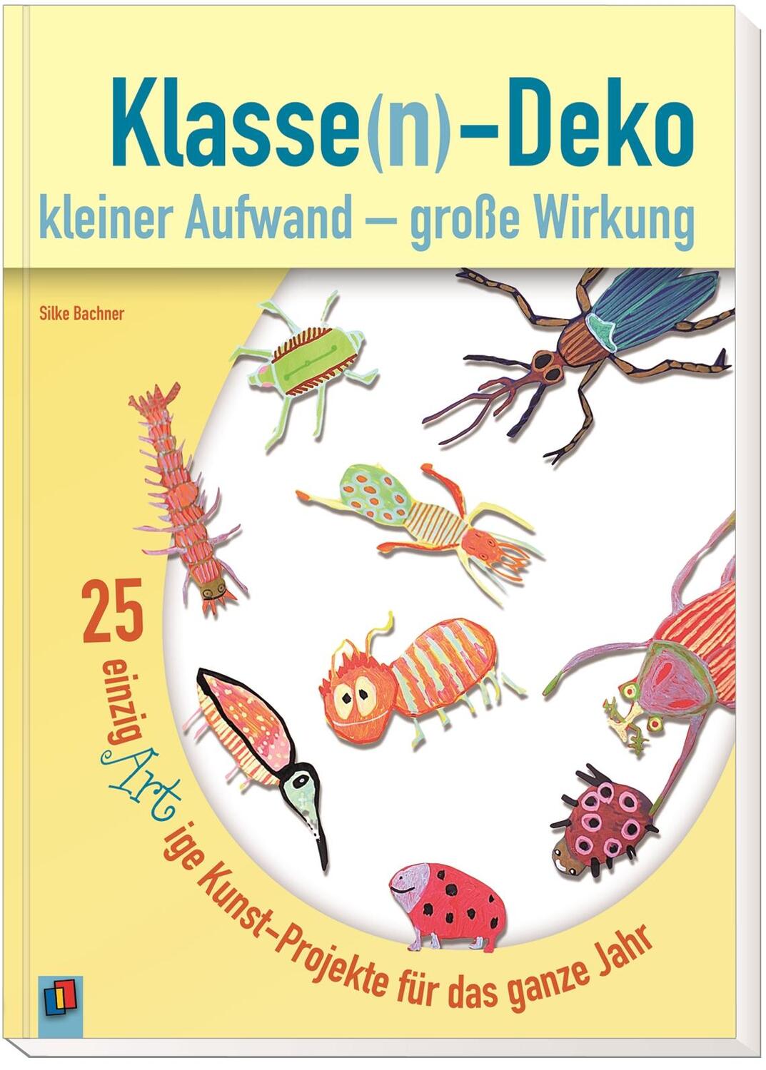 Bild: 9783834631107 | Klasse(n)-Deko kleiner Aufwand - große Wirkung | Silke Bachner | Buch