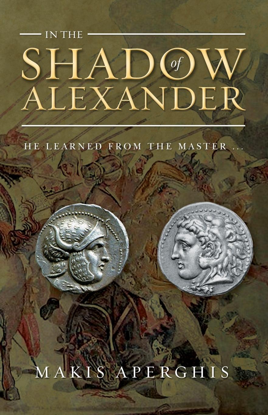 Cover: 9781802277531 | In the Shadow of Alexander | Makis Aperghis | Taschenbuch | Englisch