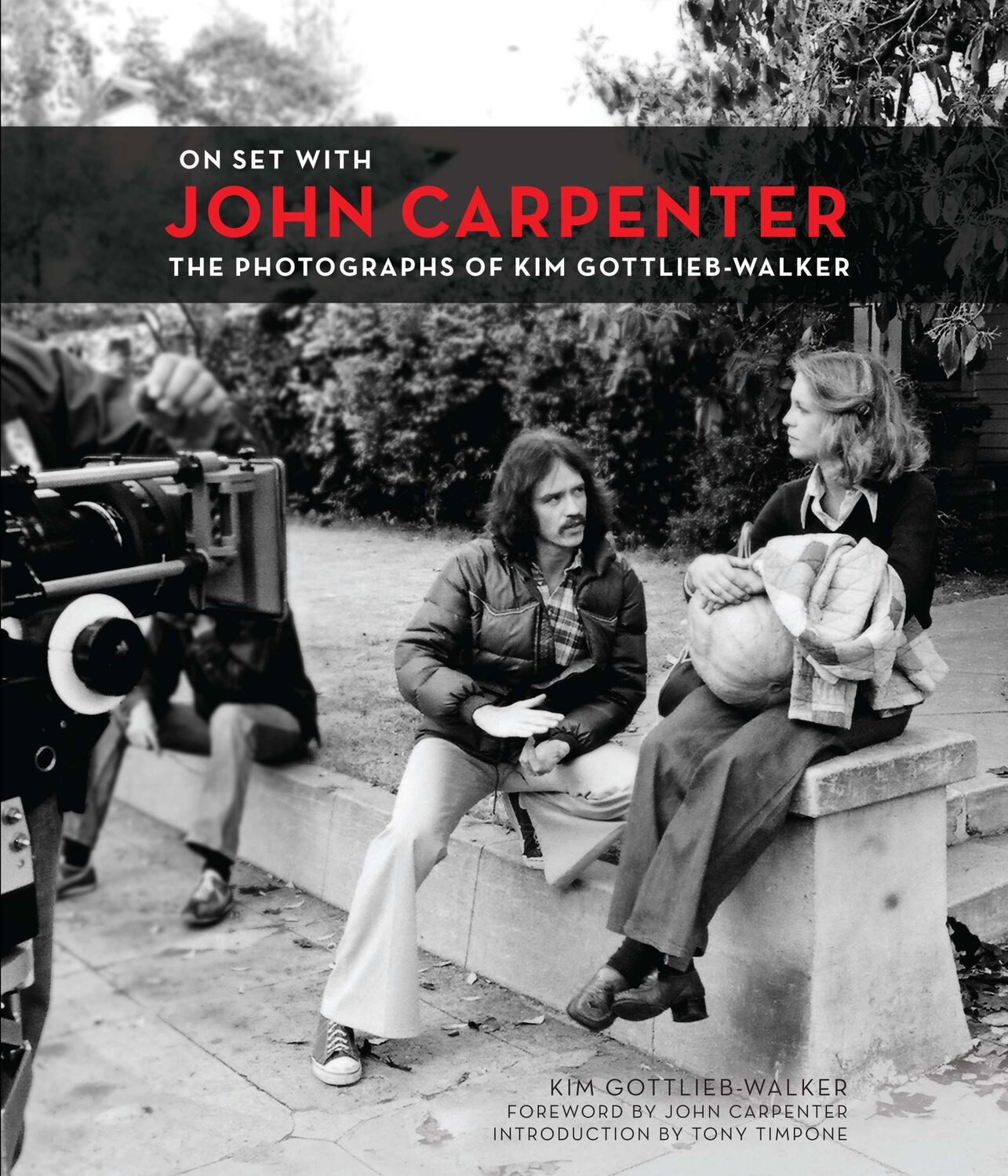 Cover: 9781783294688 | On Set with John Carpenter: The Photographs of Kim Gottlieb-Walker