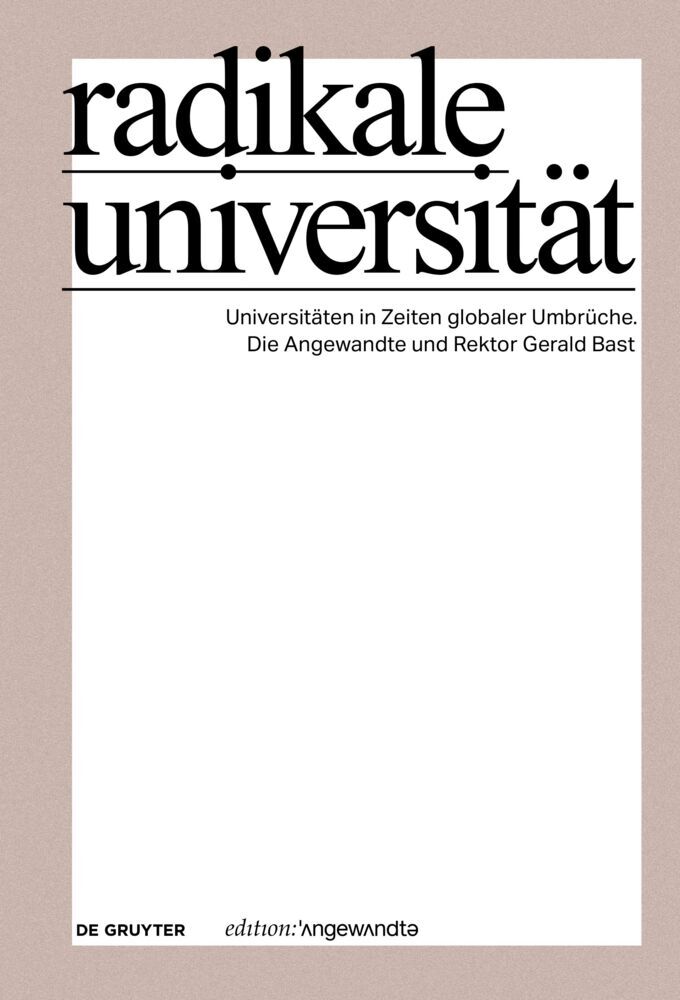 Cover: 9783111341569 | Radikale Universität | Universität für angewandte Kunst Wien | Buch