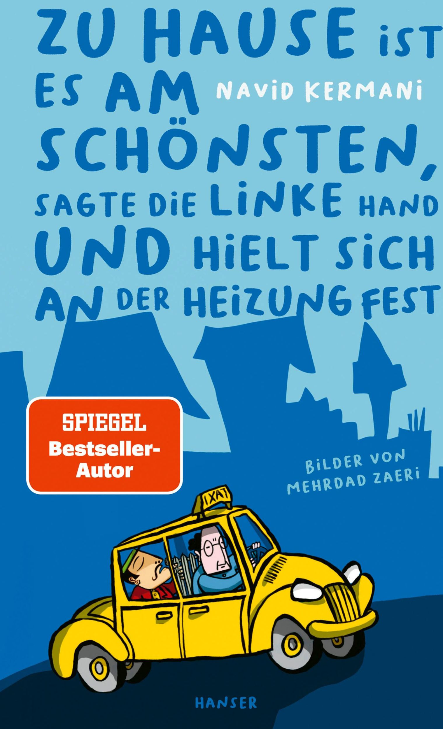 Cover: 9783446282605 | Zu Hause ist es am schönsten, sagte die linke Hand und hielt sich...