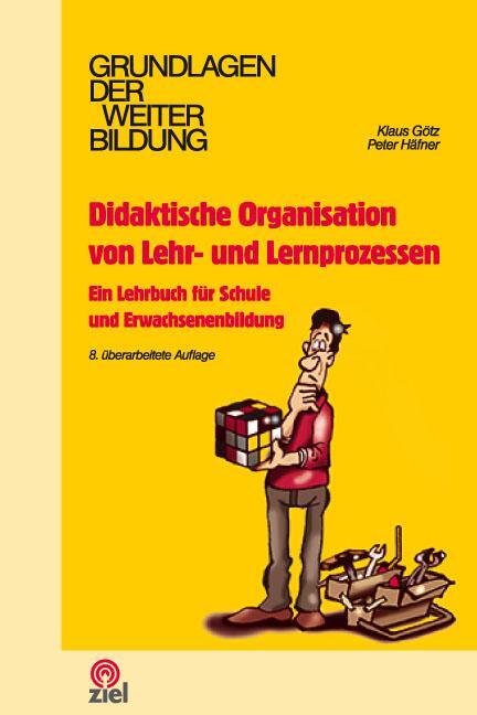 Cover: 9783940562463 | Didaktische Organisation von Lehr- und Lernprozessen Didaktische...