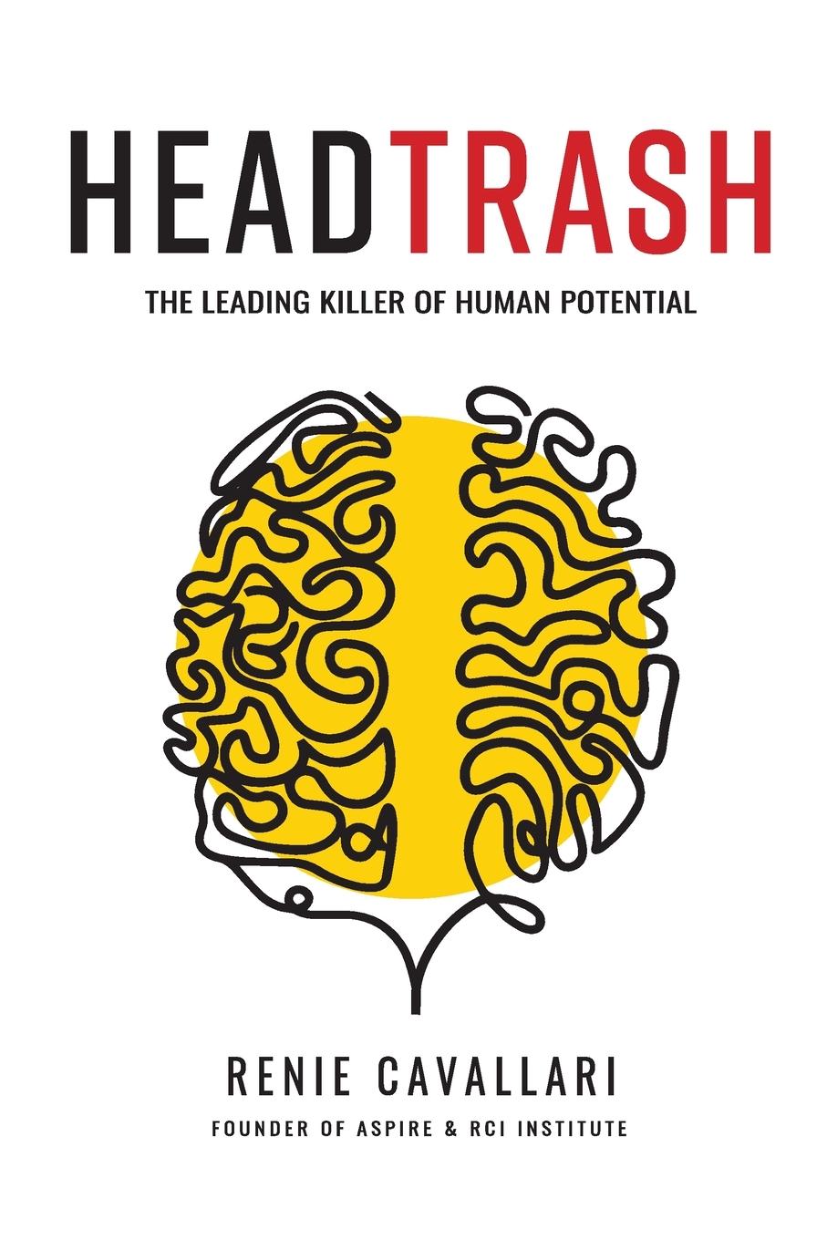 Cover: 9780578640693 | HEADTRASH | The Leading Killer of Human Potential | Renie Cavallari