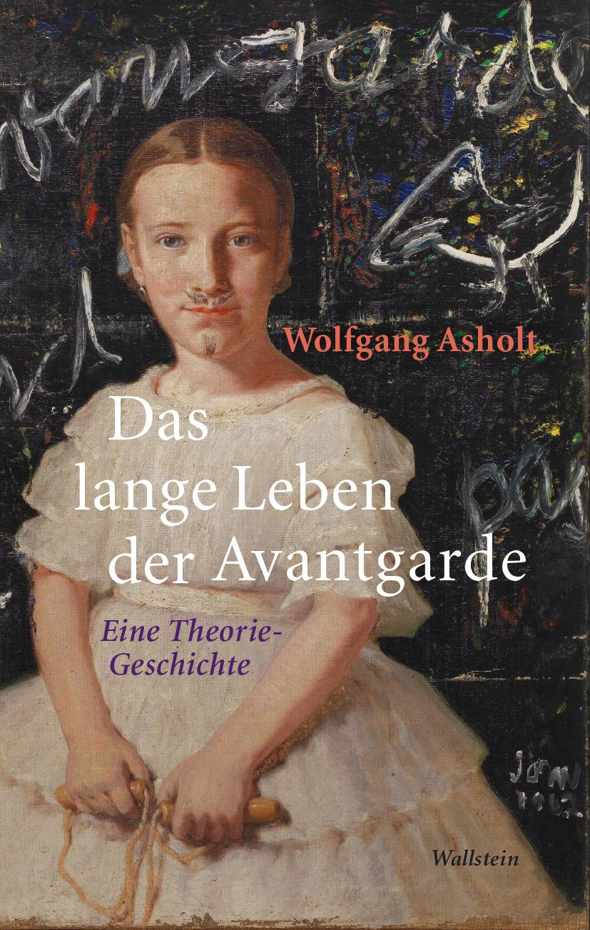 Cover: 9783835357563 | Das lange Leben der Avantgarde | Eine Theorie-Geschichte | Asholt