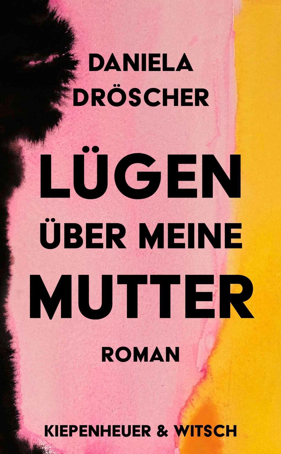 Cover: 9783462001990 | Lügen über meine Mutter | Roman | Daniela Dröscher | Buch | 448 S.