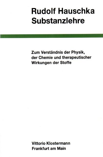 Cover: 9783465035183 | Substanzlehre | Rudolf Hauschka | Taschenbuch | XIV | Deutsch | 2007