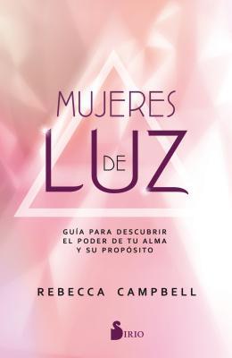 Cover: 9788417030605 | Mujeres de Luz | Rebecca Campbell | Taschenbuch | Spanisch | 2018