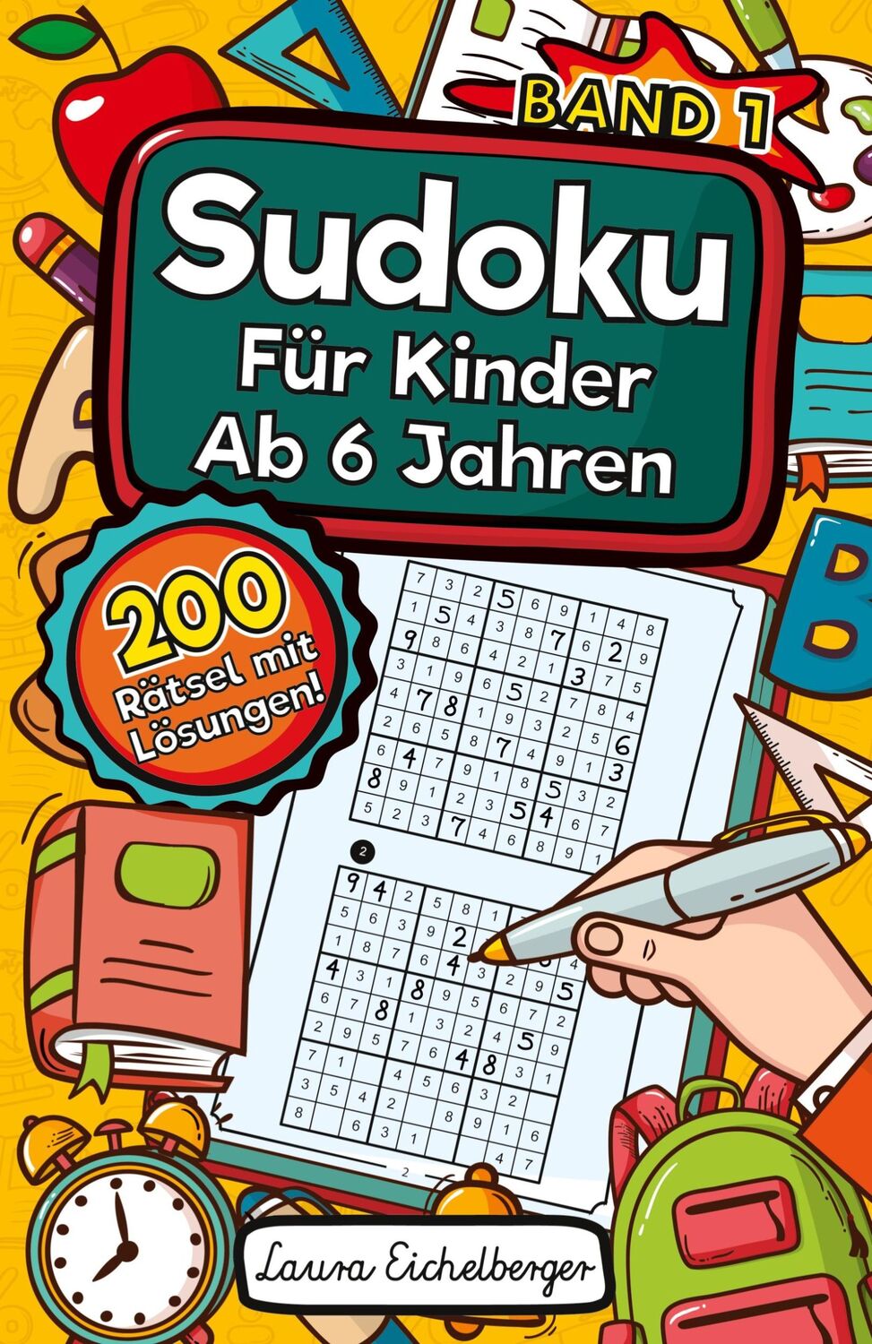 Cover: 9783969260210 | Sudoku Für Kinder Ab 6 Jahren | Laura Eichelberger | Taschenbuch