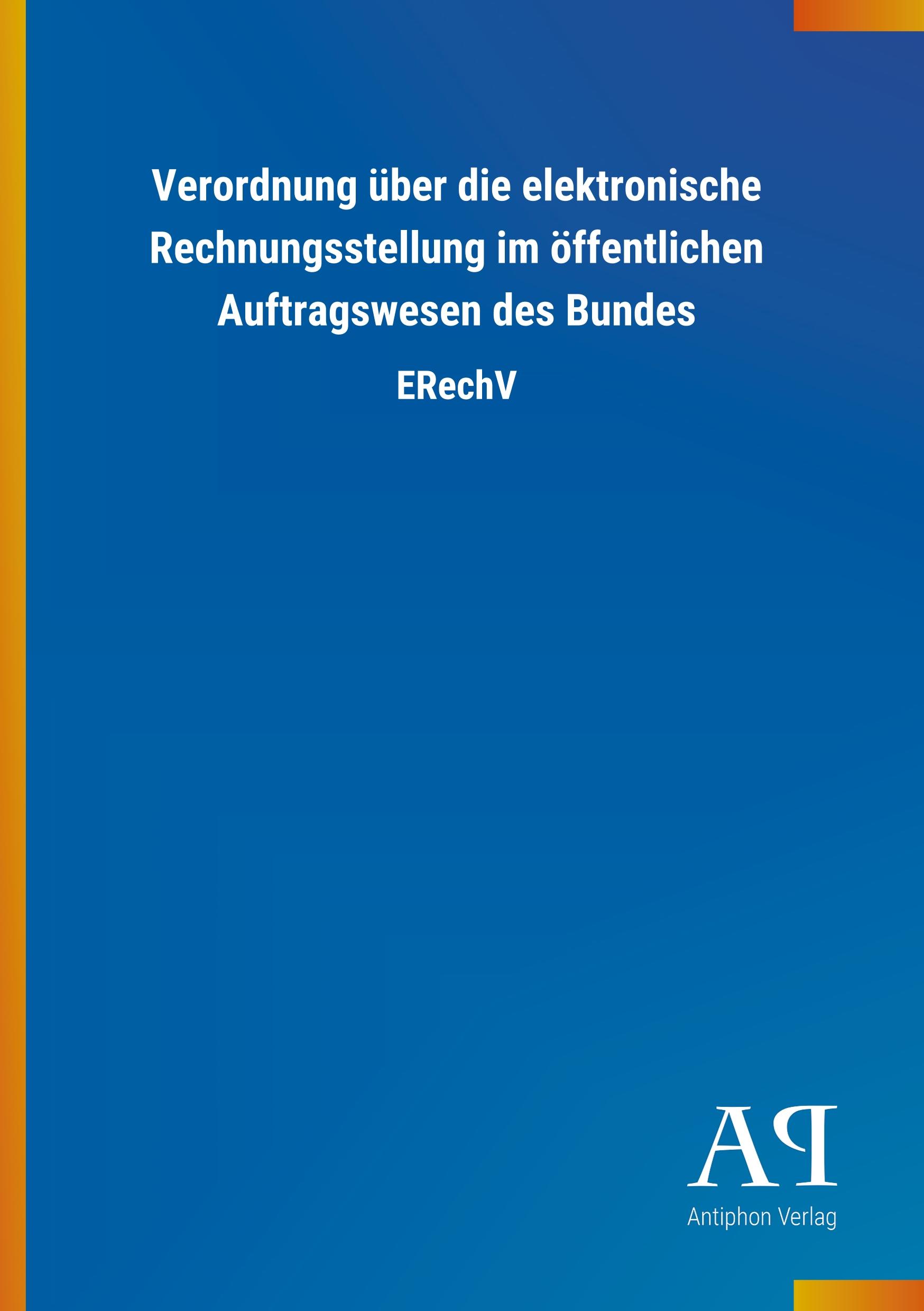 Cover: 9783731446323 | Verordnung über die elektronische Rechnungsstellung im öffentlichen...