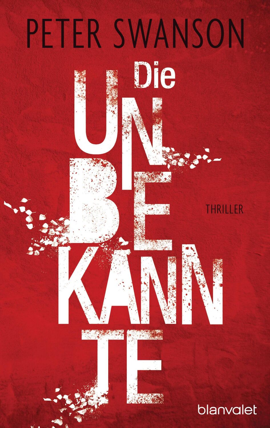 Cover: 9783764504861 | Die Unbekannte | Peter Swanson | Taschenbuch | 315 S. | Deutsch | 2014