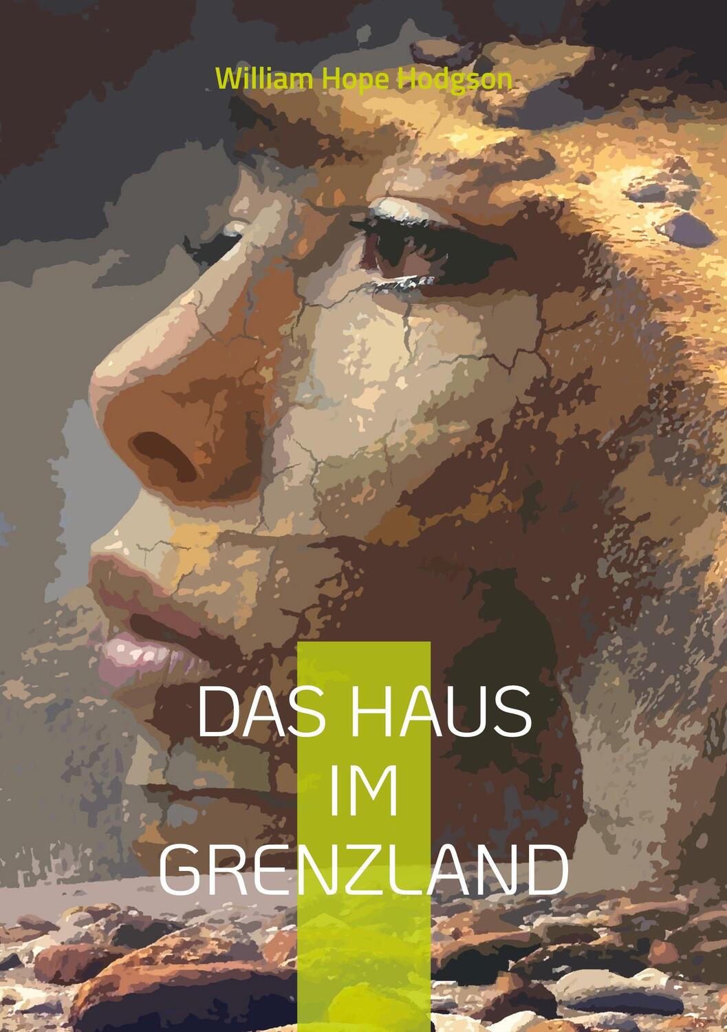 Cover: 9783755761105 | Das Haus im Grenzland | William Hope Hodgson | Taschenbuch