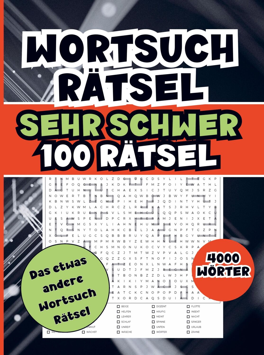 Cover: 9789403766812 | Wortsuchrätsel schwer- 4000 Wörter, 100 Seiten | Michael Getz | Buch