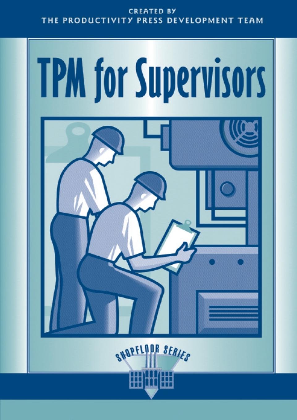 Cover: 9781563271618 | TPM for Supervisors | Productivity Press | Taschenbuch | Englisch