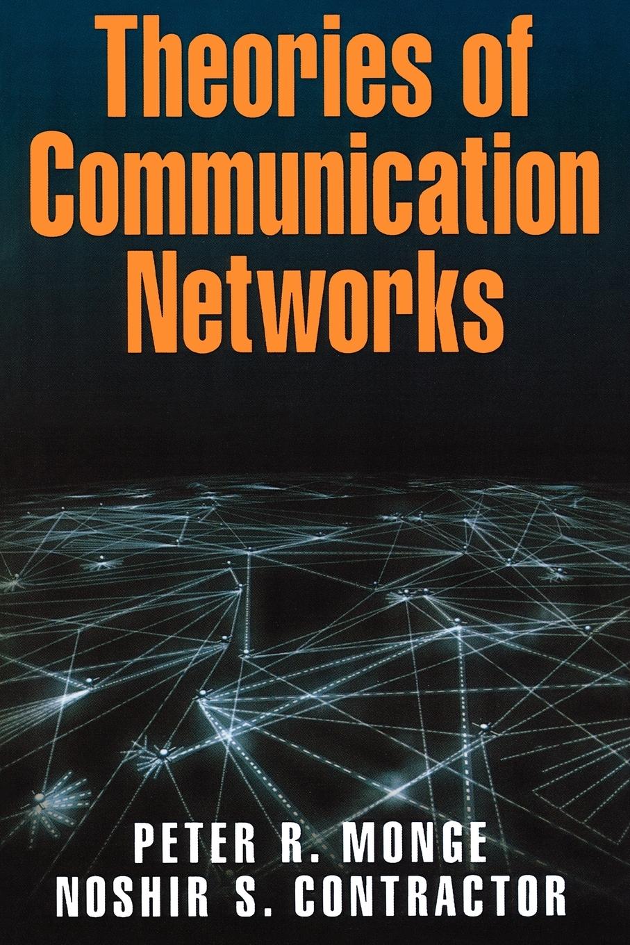 Cover: 9780195160376 | Theories of Communication Networks | Peter R. Monge (u. a.) | Buch