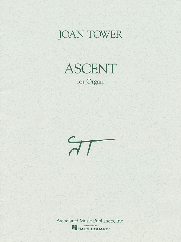 Cover: 73999832259 | Ascent | Joan Tower | Organ Solo | Buch | 1999 | EAN 0073999832259