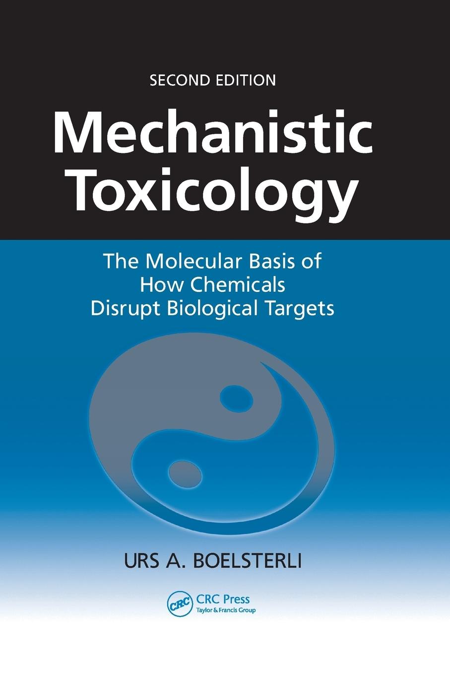 Cover: 9780849372728 | Mechanistic Toxicology | Urs A. Boelsterli | Taschenbuch | Englisch