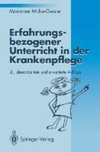 Cover: 9783540574675 | Erfahrungsbezogener Unterricht in der Krankenpflege | Mulke-Geisler