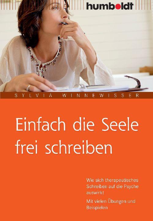 Cover: 9783869103150 | Einfach die Seele frei schreiben | Sylvia Winnewisser | Taschenbuch