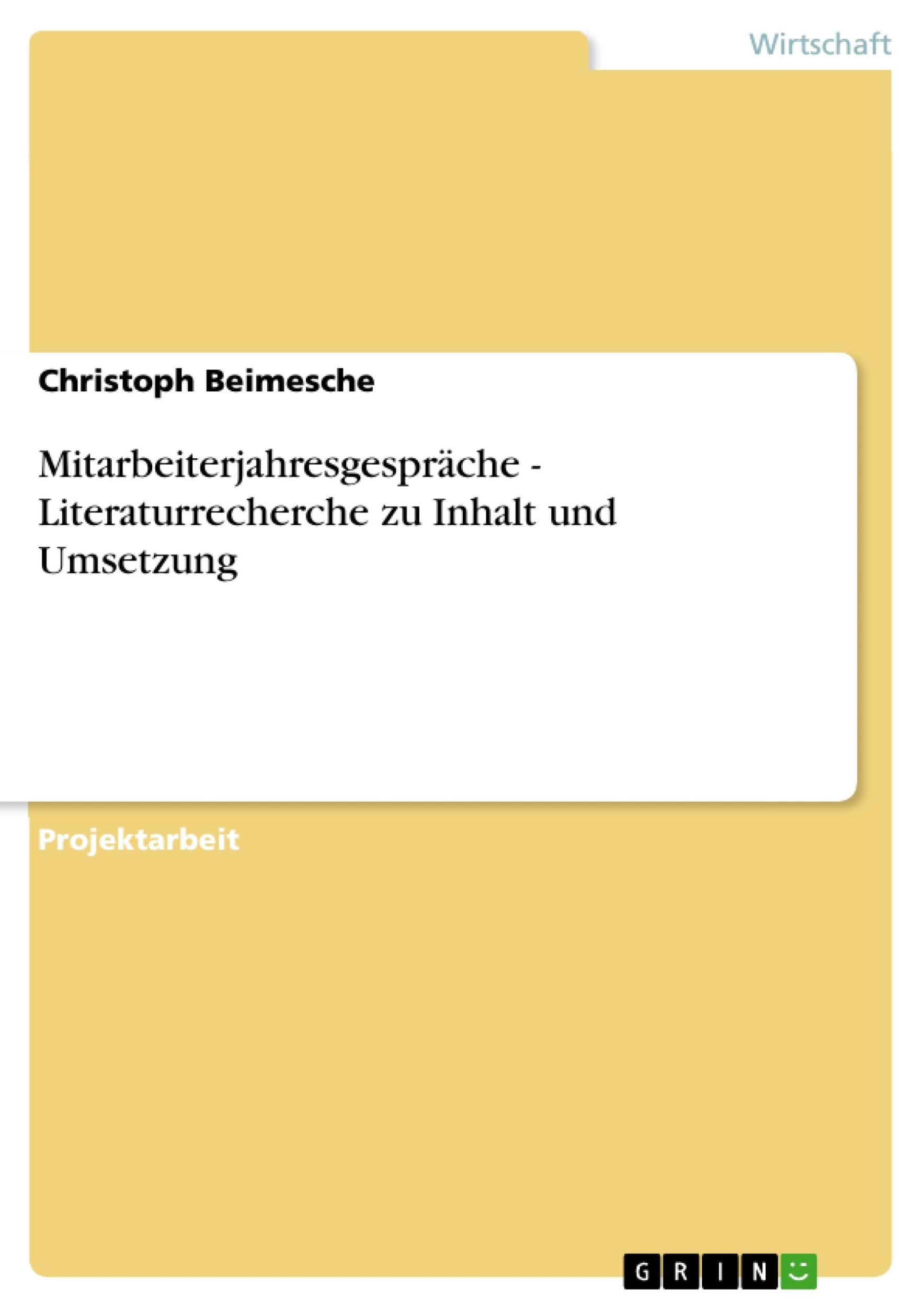 Cover: 9783656300977 | Mitarbeiterjahresgespräche - Literaturrecherche zu Inhalt und...