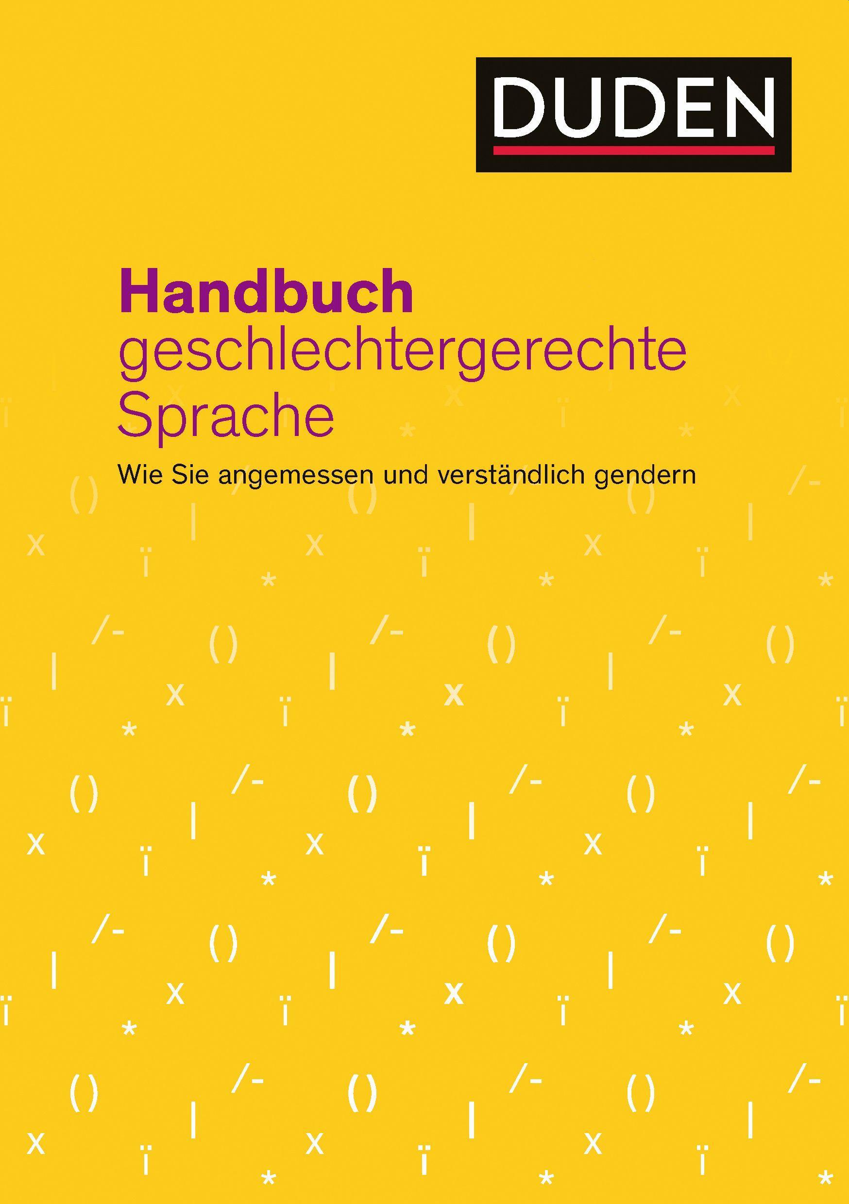 Cover: 9783411745173 | Handbuch geschlechtergerechte Sprache | Anja Steinhauer (u. a.) | Buch